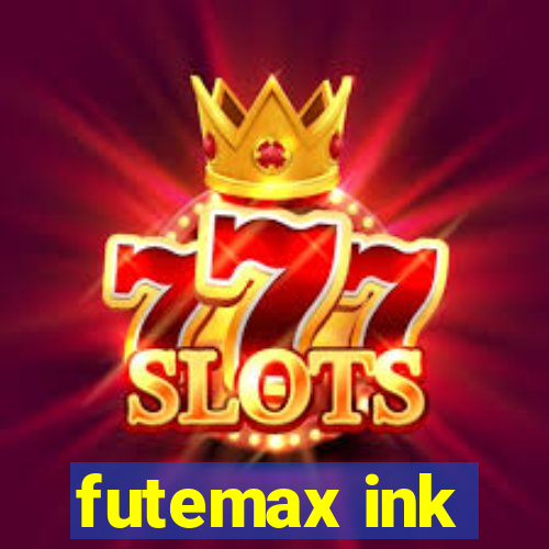 futemax ink